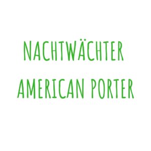 Nachtwächter - American Porter by MashCamp